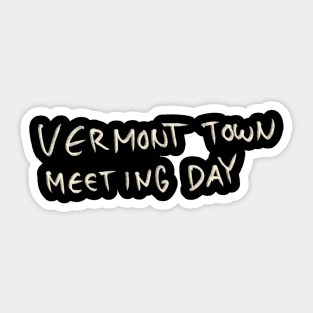 Vermont Town Meeting Day Sticker